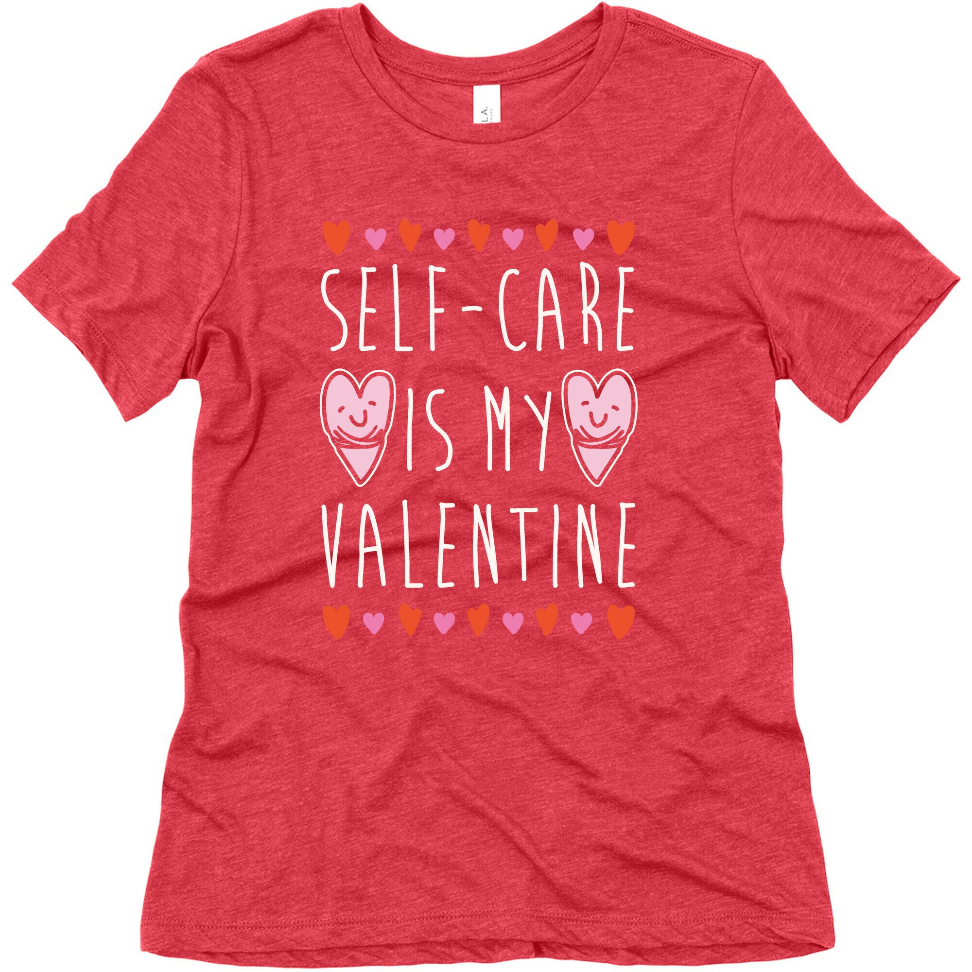 Self-Care Is My Valentine White Print Women's Triblend Tee