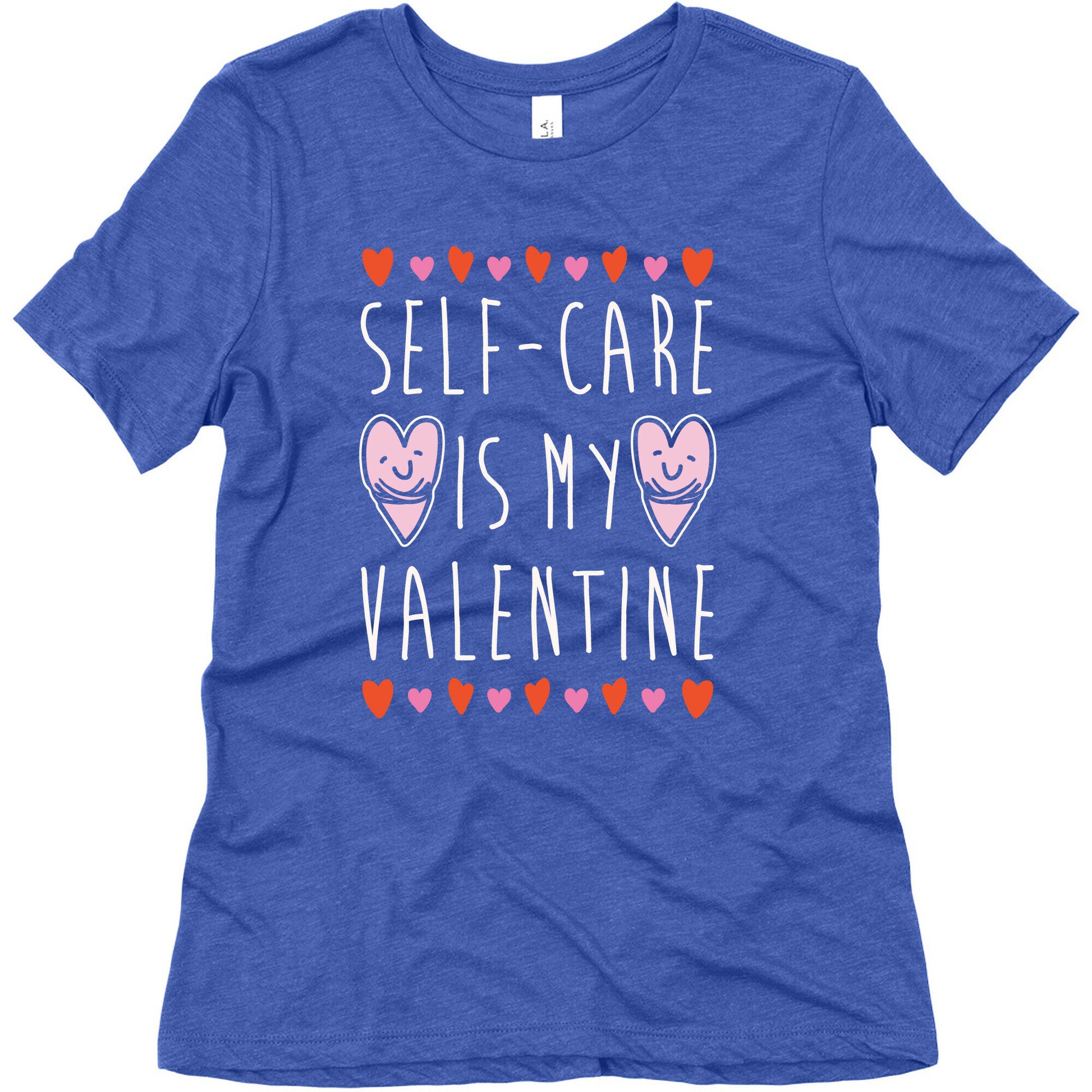 Self-Care Is My Valentine White Print Women's Triblend Tee