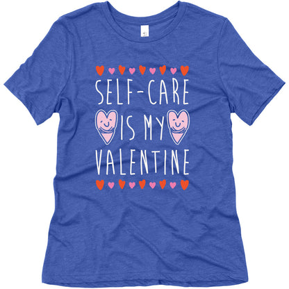 Self-Care Is My Valentine White Print Women's Triblend Tee