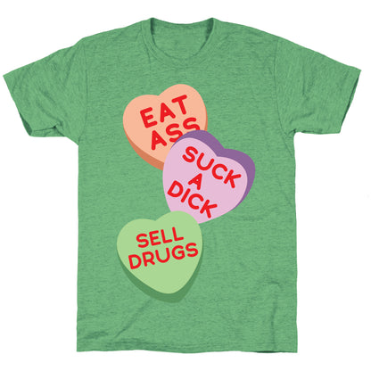 Eat Ass Suck a Dick Sell Drugs Unisex Triblend Tee