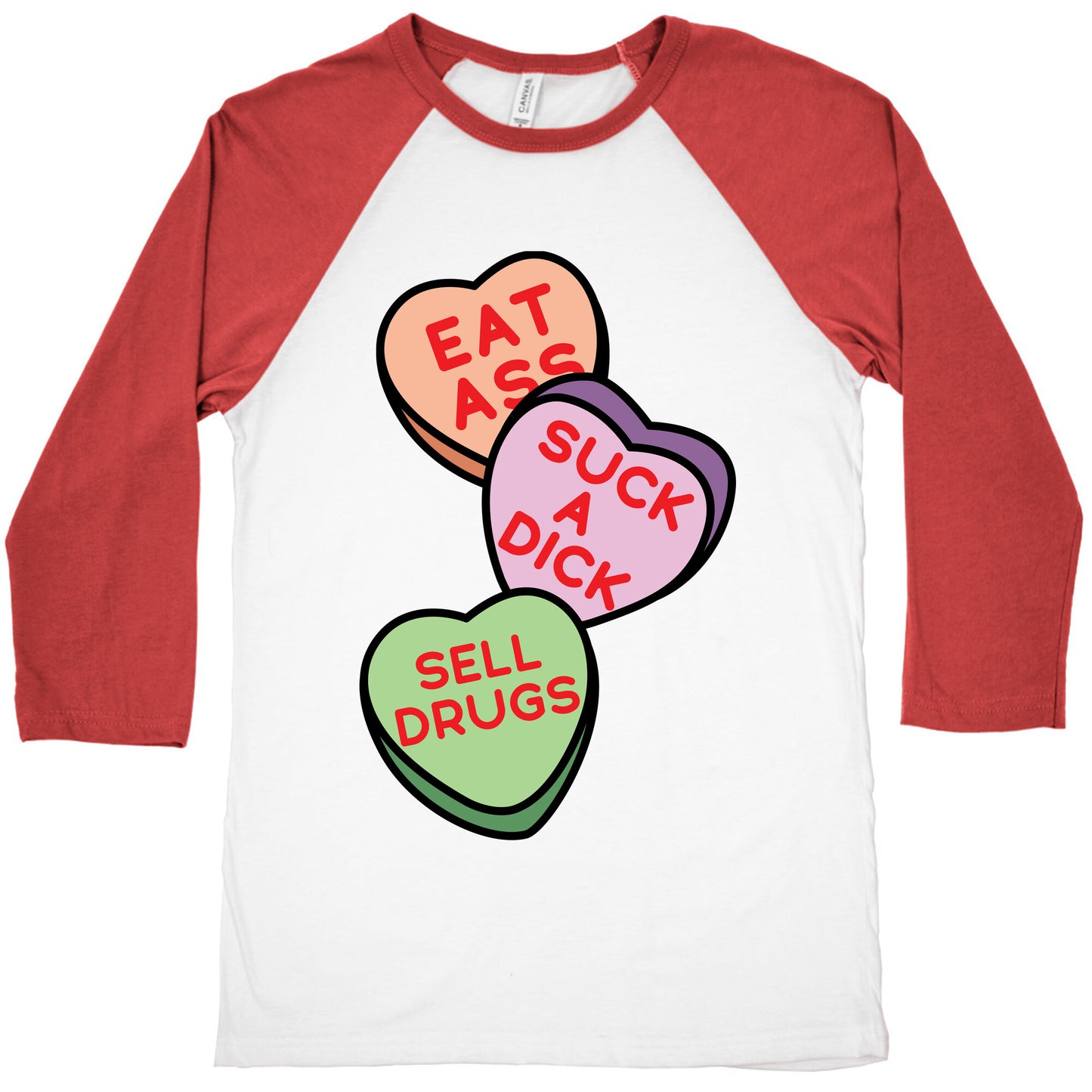 Eat Ass Suck a Dick Sell Drugs Baseball Tee