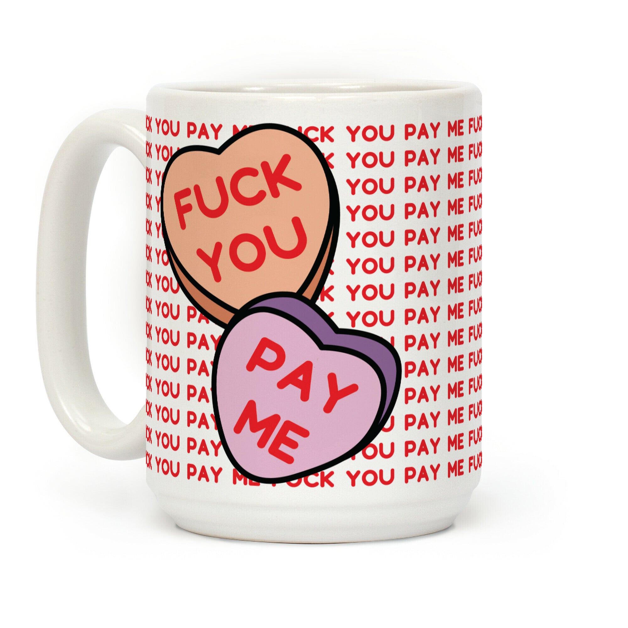 F*** You Pay Me Coffee Mug