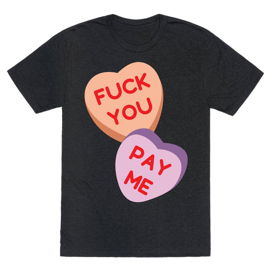 Fuck You Pay Me Unisex Triblend Tee