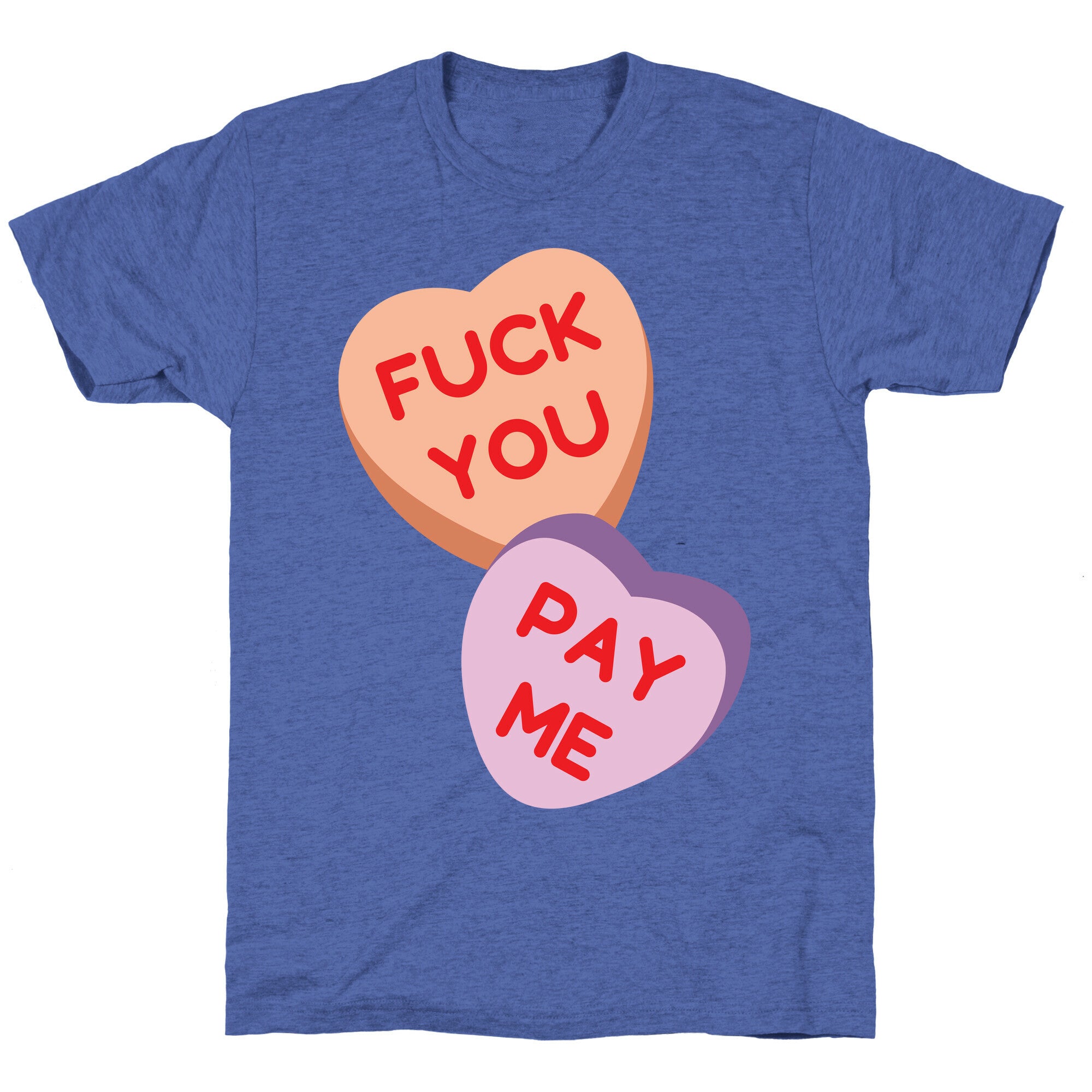 Fuck You Pay Me Unisex Triblend Tee