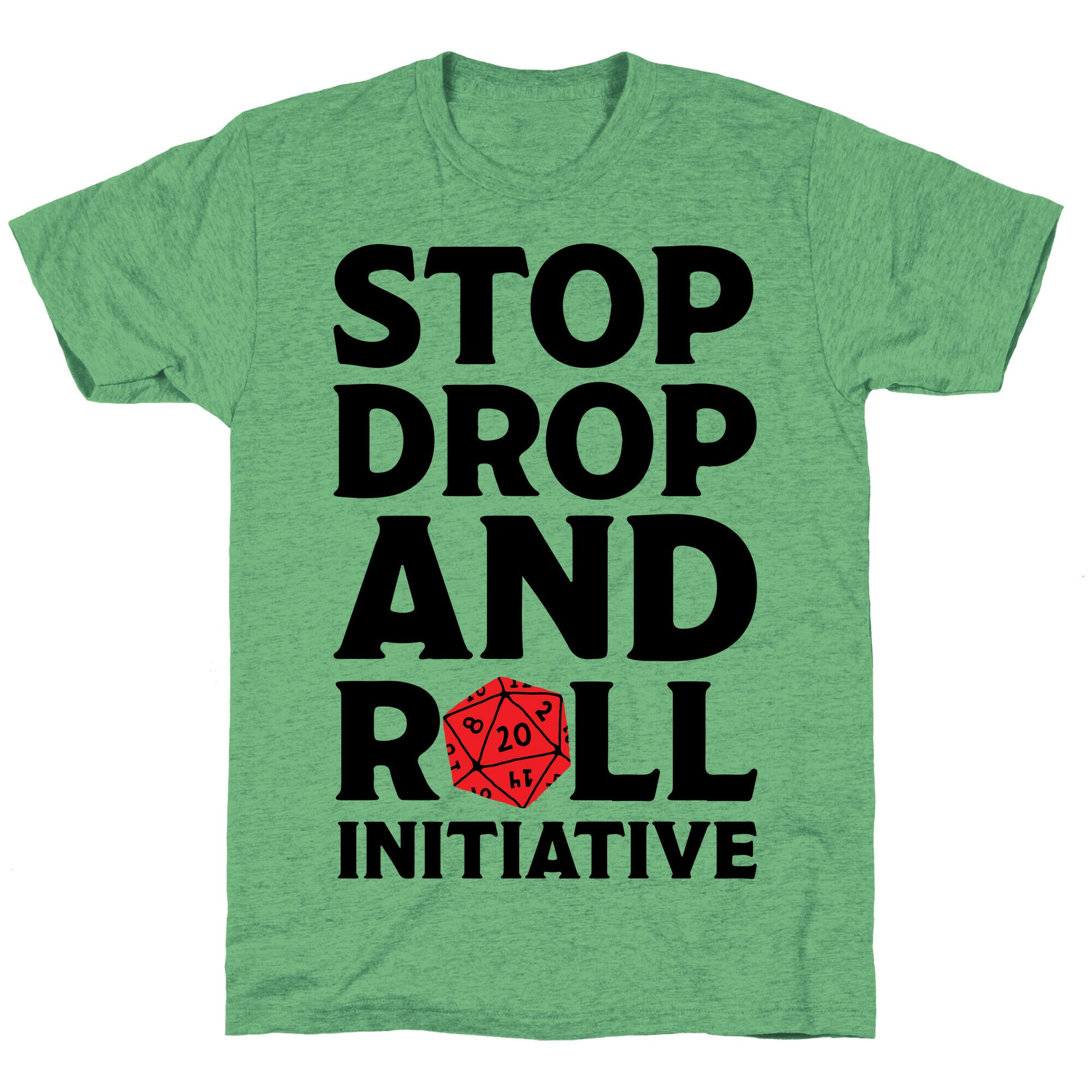 Stop Drop And Roll Initiative Unisex Triblend Tee