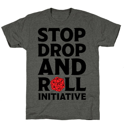 Stop Drop And Roll Initiative Unisex Triblend Tee