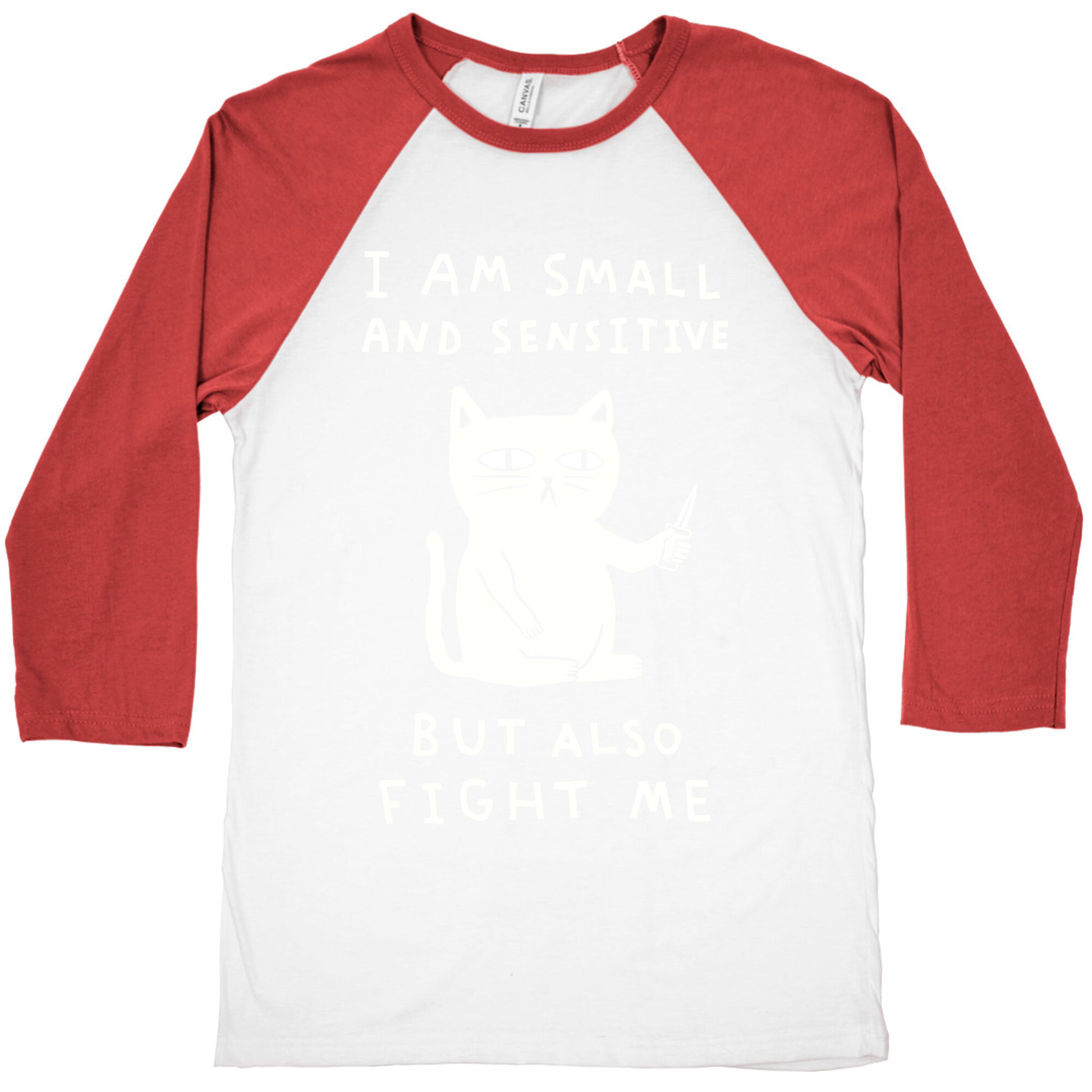 I Am Small And Sensitive But Also Fight Me Cat Baseball Tee