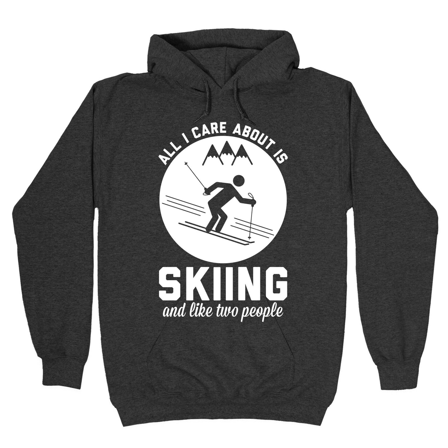 Skiing and Like Two People Hoodie