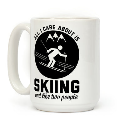 Skiing and Like Two People Coffee Mug