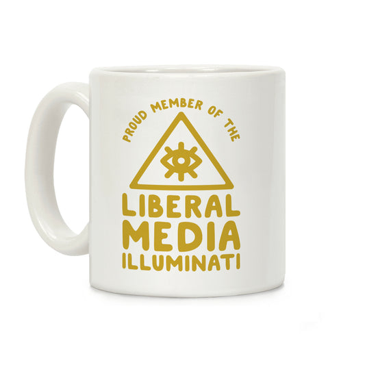 Liberal Media Illuminati Coffee Mug