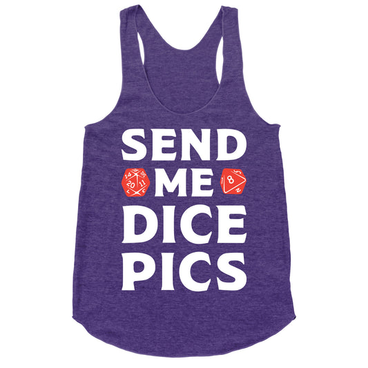 Send Me Dice Pics Racerback Tank