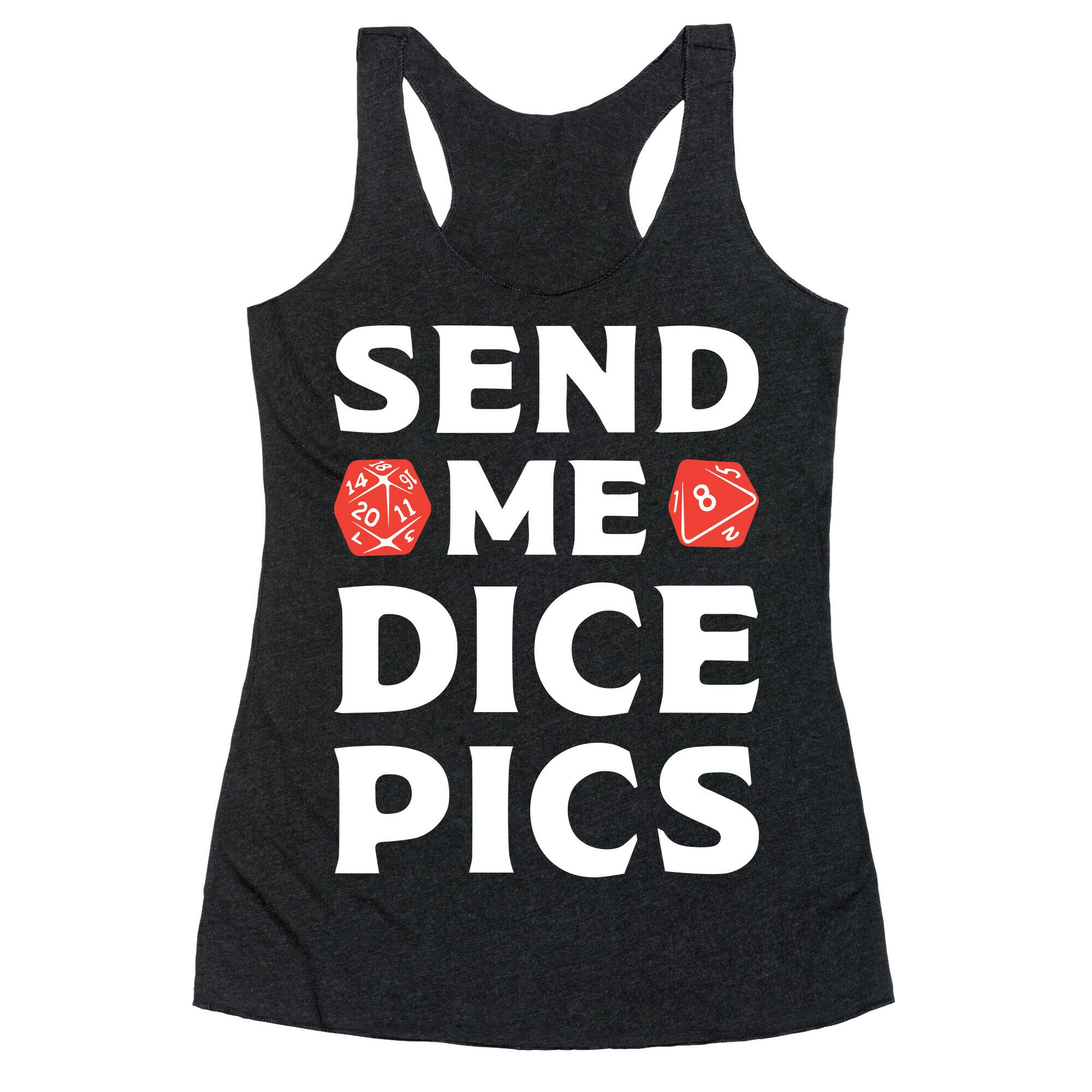 Send Me Dice Pics Racerback Tank
