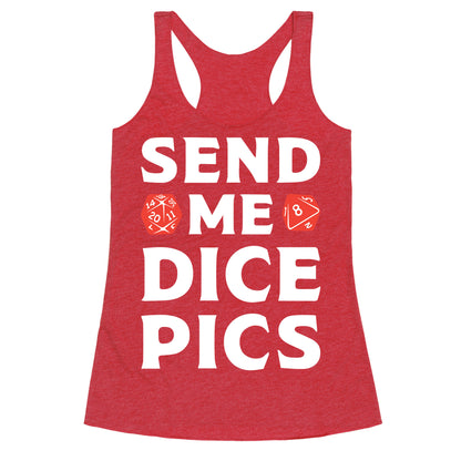 Send Me Dice Pics Racerback Tank