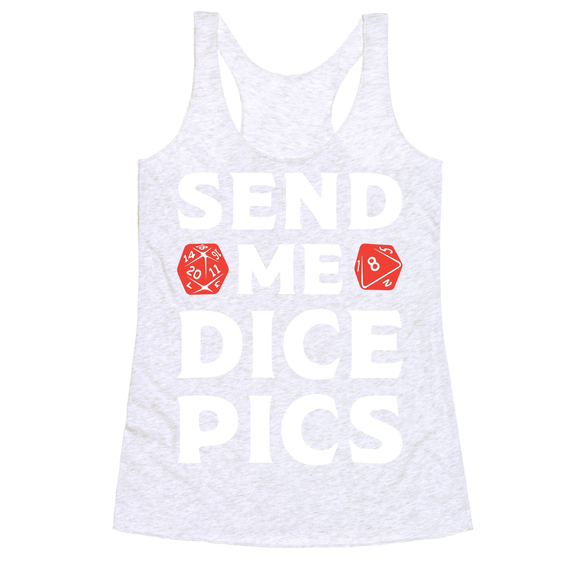 Send Me Dice Pics Racerback Tank