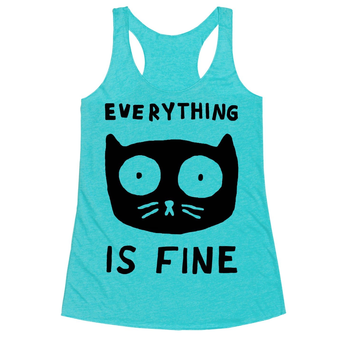 Everything Is Fine Cat Racerback Tank