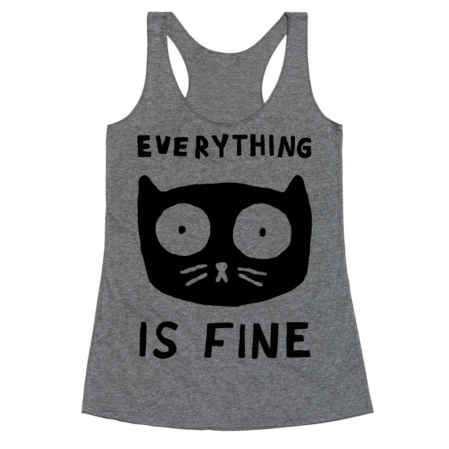 Everything Is Fine Cat Racerback Tank