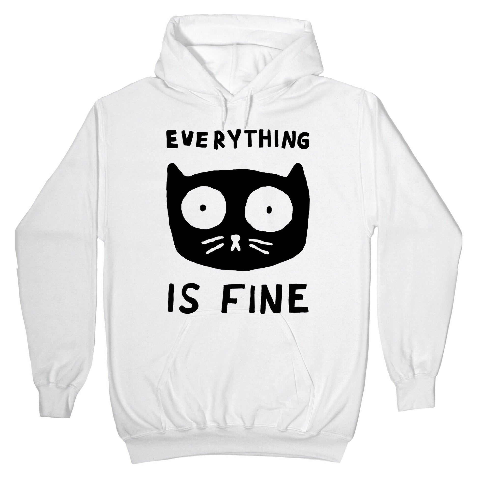 Everything Is Fine Cat Hoodie