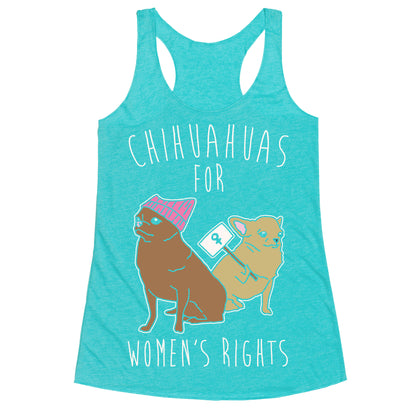 Chihuahuas For Women's Rights White Print Racerback Tank