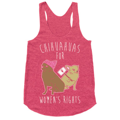 Chihuahuas For Women's Rights White Print Racerback Tank