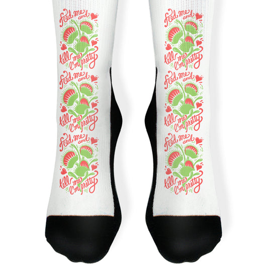 Venus Fly Trap: Feed Me And Tell Me I'm Pretty Socks