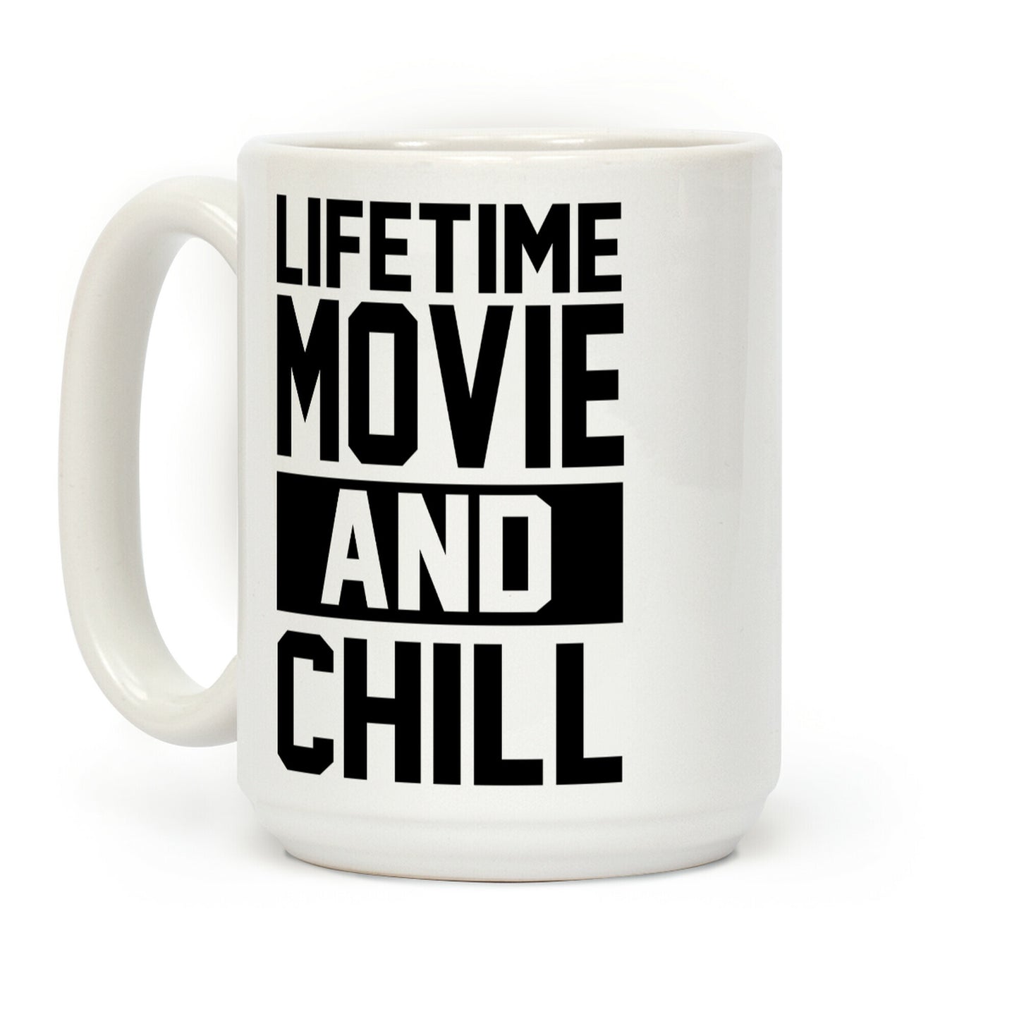 Lifetime Movie and Chill Coffee Mug