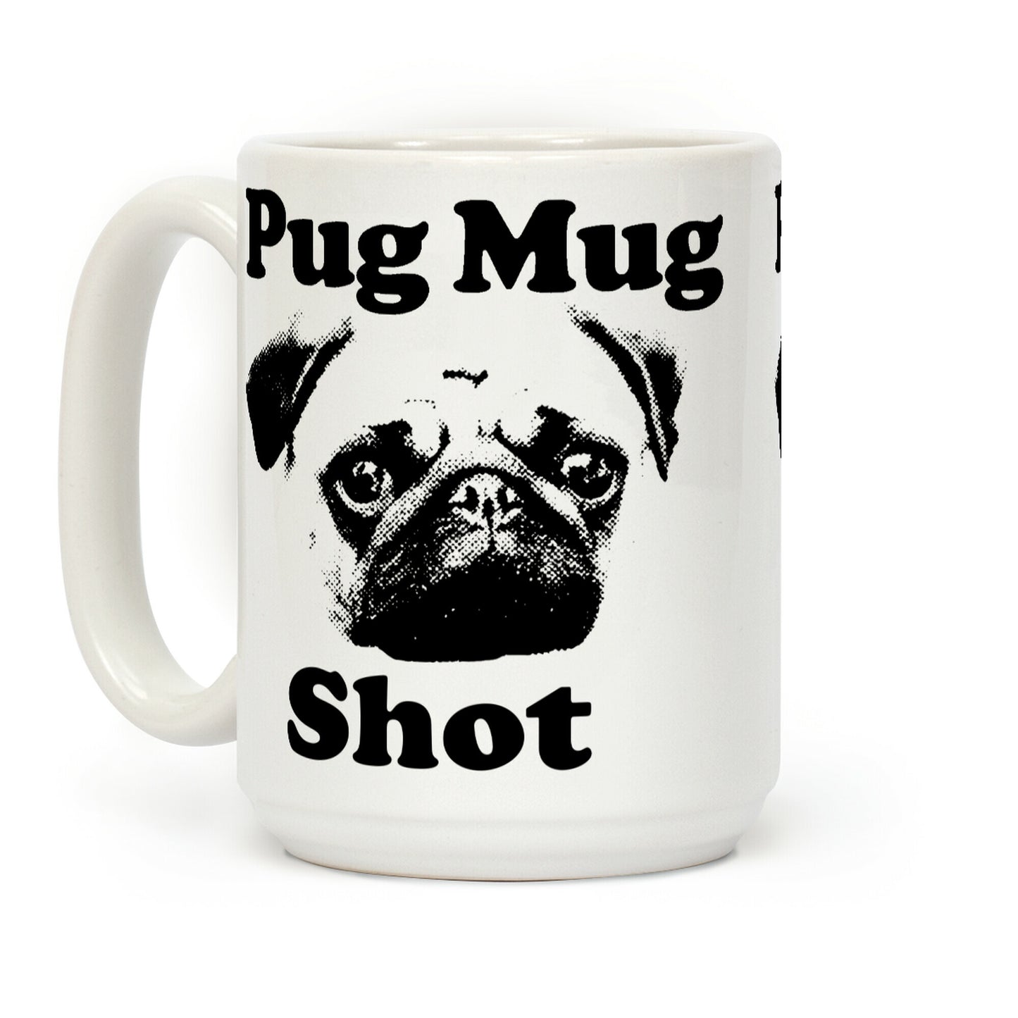 Pug Mug Shot Coffee Mug