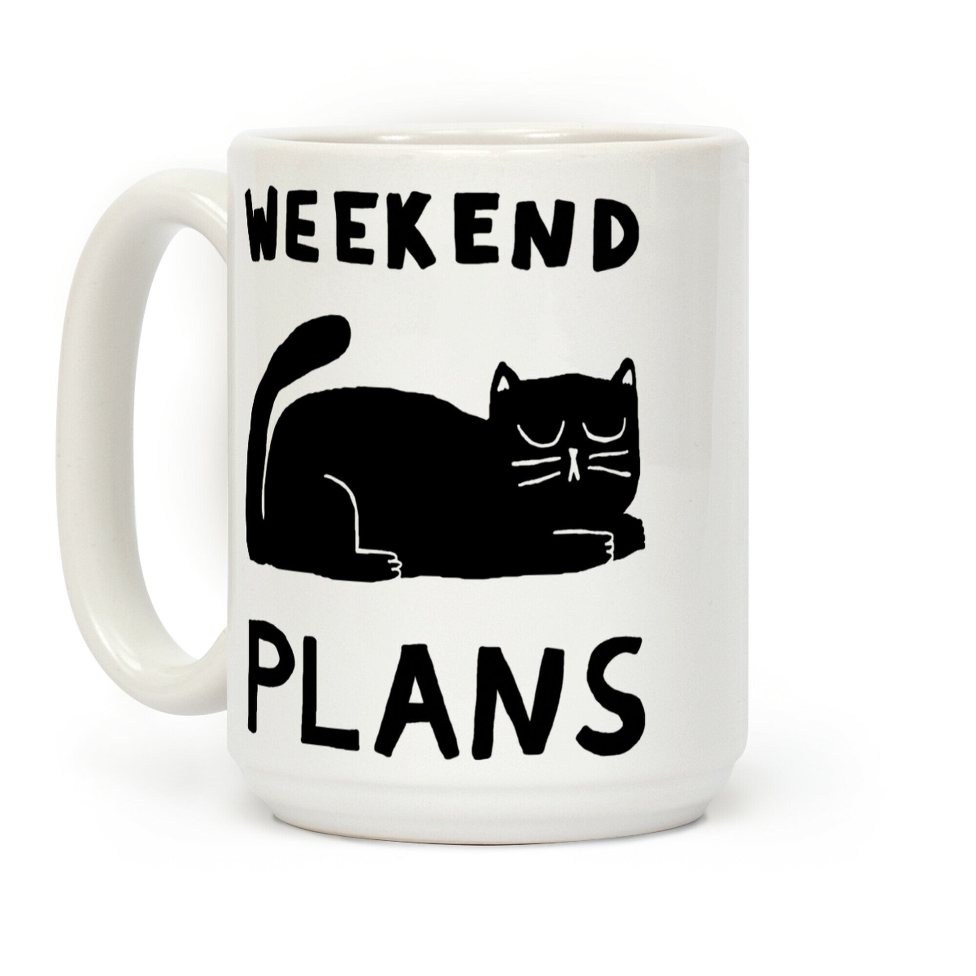 Weekend Plans Cat Coffee Mug