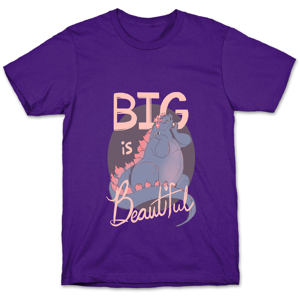 Big is Beautiful T-Shirt