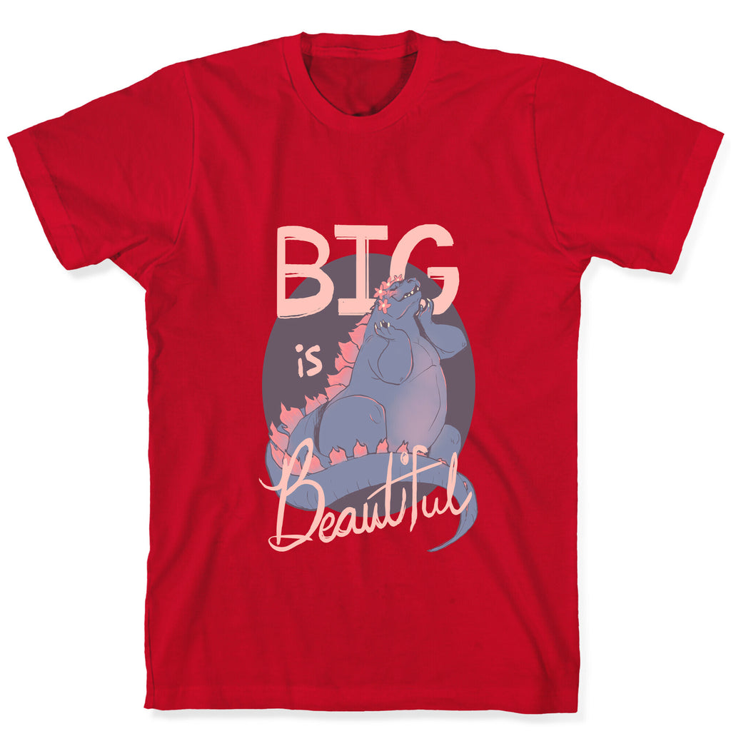 Big is Beautiful T-Shirt
