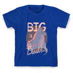 Big is Beautiful T-Shirt