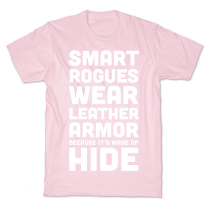 Smart Rogues Wear Leather Armor T-Shirt