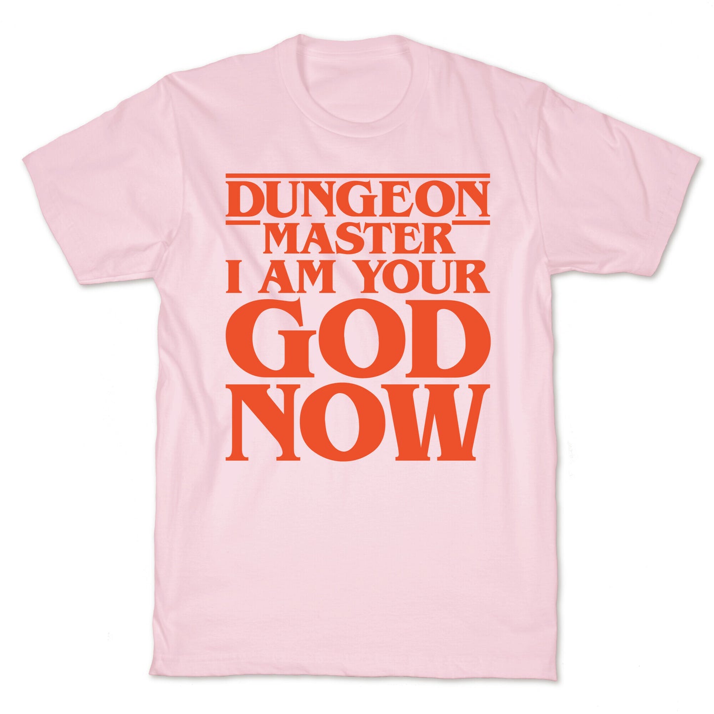 Dungeon Master I Am Your God Now White Print T-Shirt