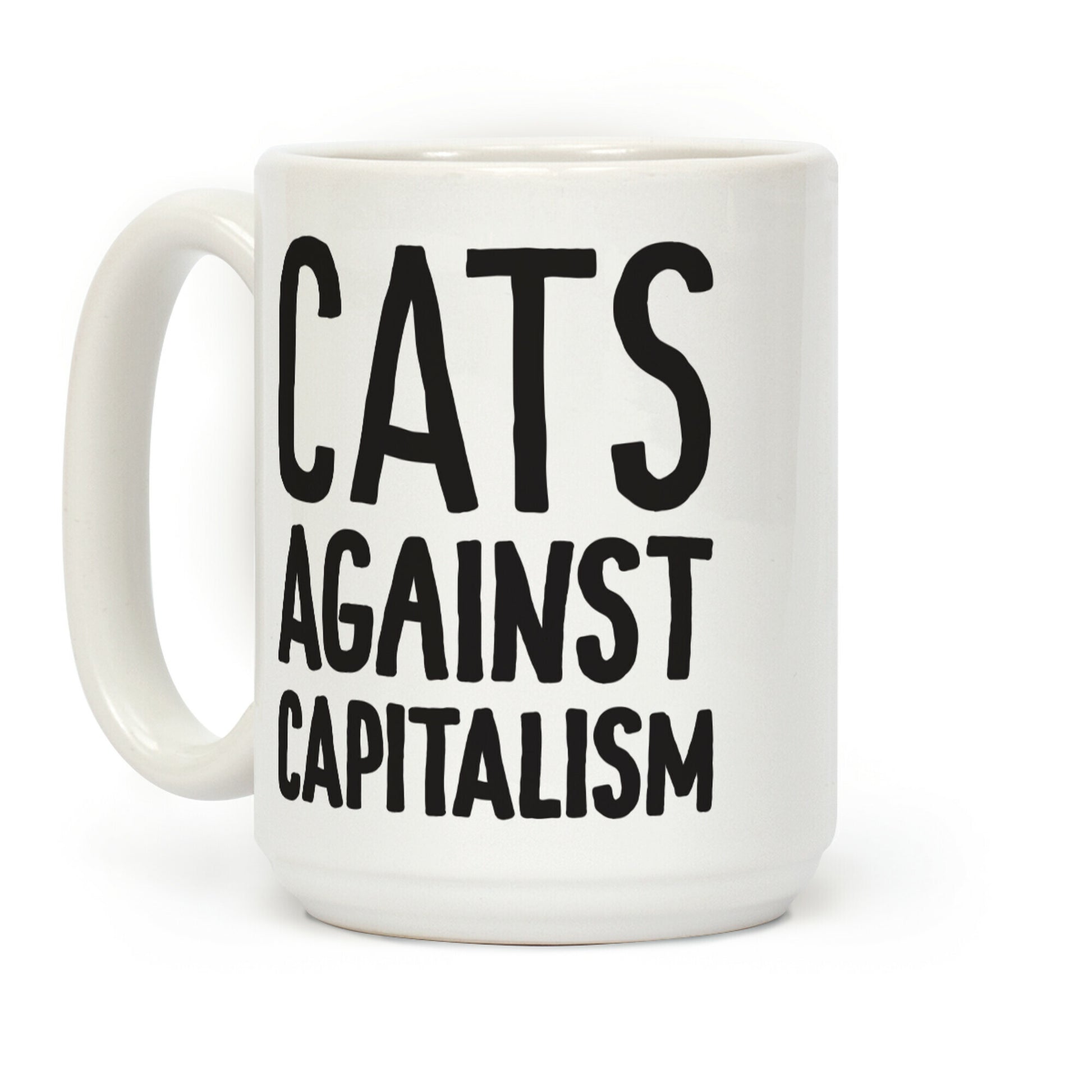 Cats Against Capitalism Coffee Mug