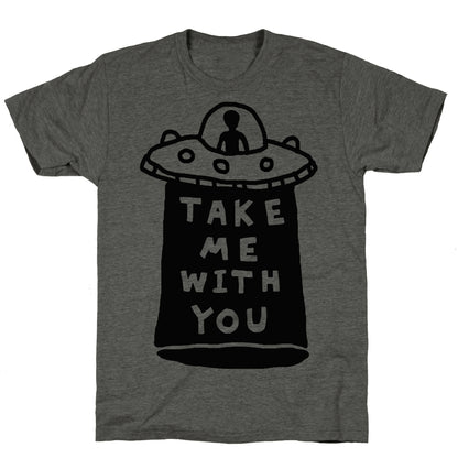 Take Me With You UFO Unisex Triblend Tee