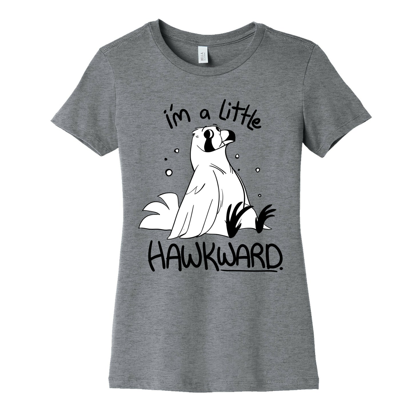 I'm a Little Hawkward Women's Cotton Tee