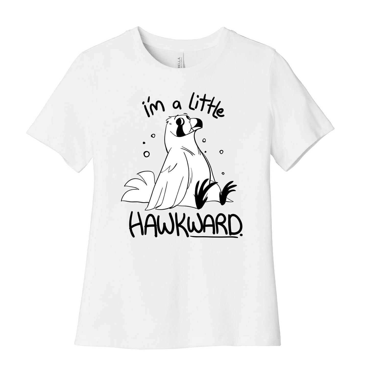 I'm a Little Hawkward Women's Cotton Tee