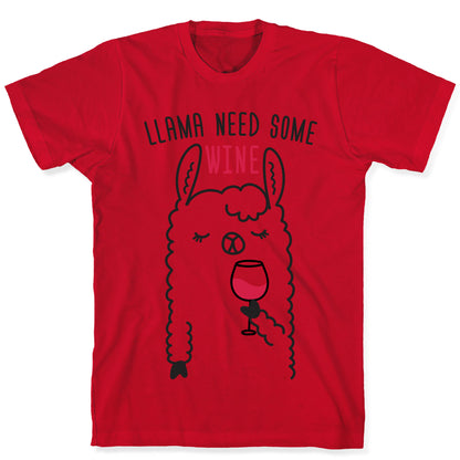 Llama Need Some Wine T-Shirt