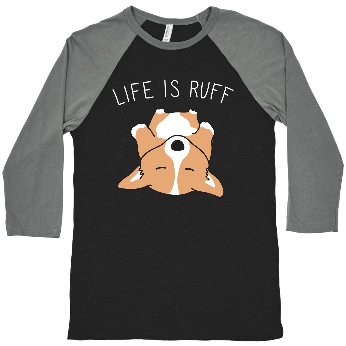 Life Is Ruff Corgi Baseball Tee