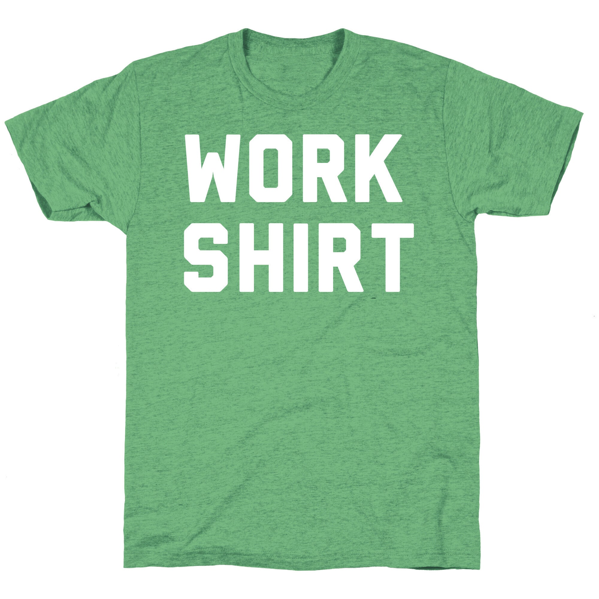 Work Shirt Unisex Triblend Tee