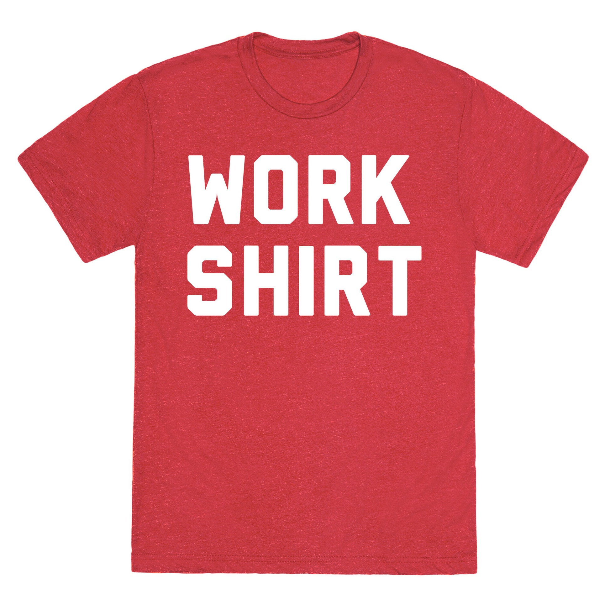 Work Shirt Unisex Triblend Tee