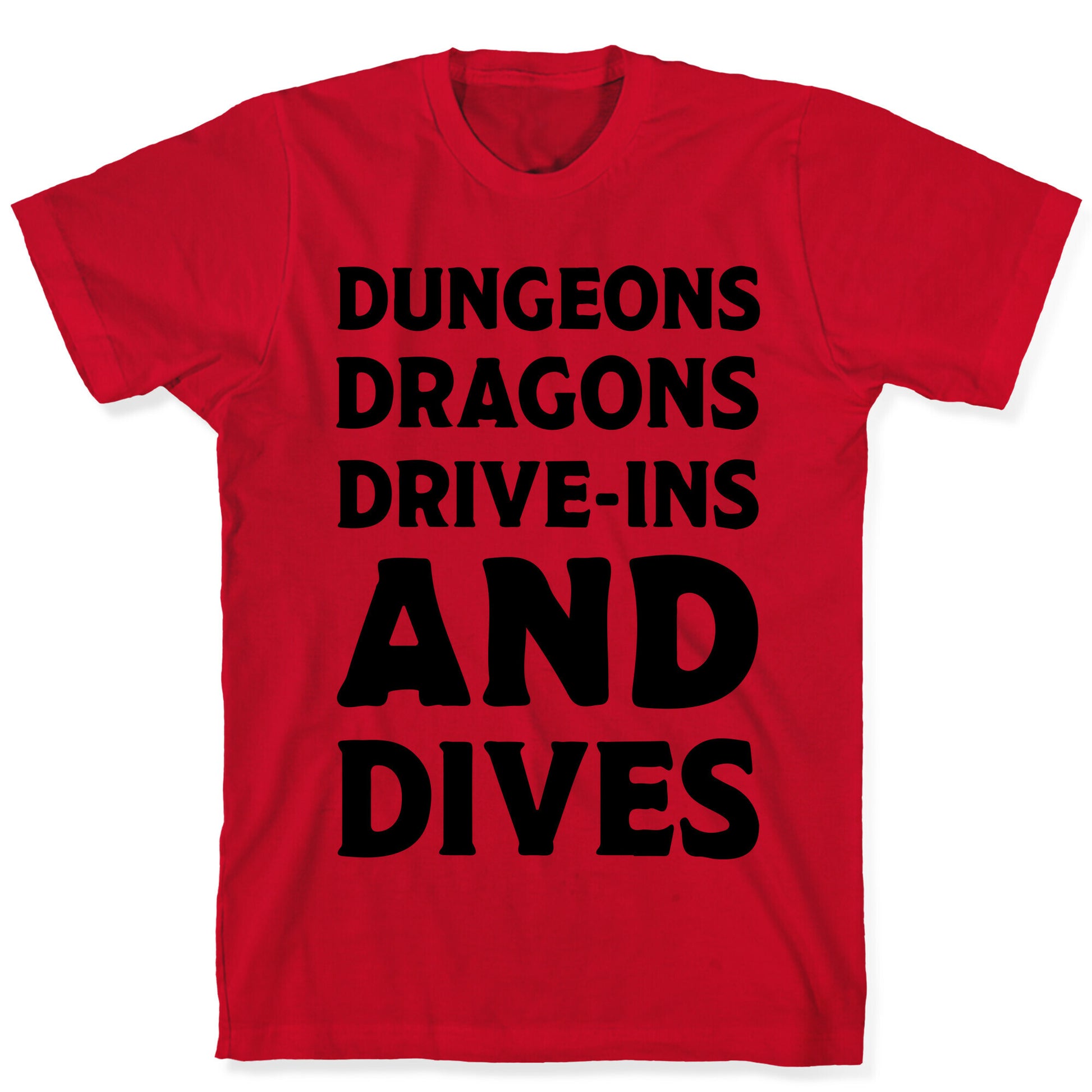 Dungeons Dragons Drive-ins And Dives T-Shirt