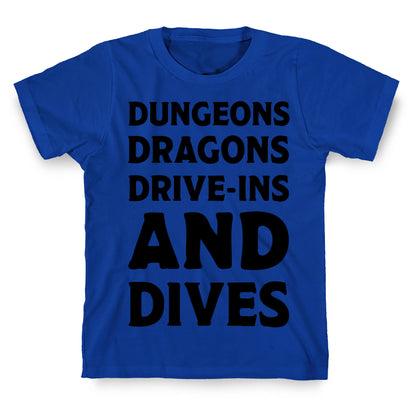 Dungeons Dragons Drive-ins And Dives T-Shirt