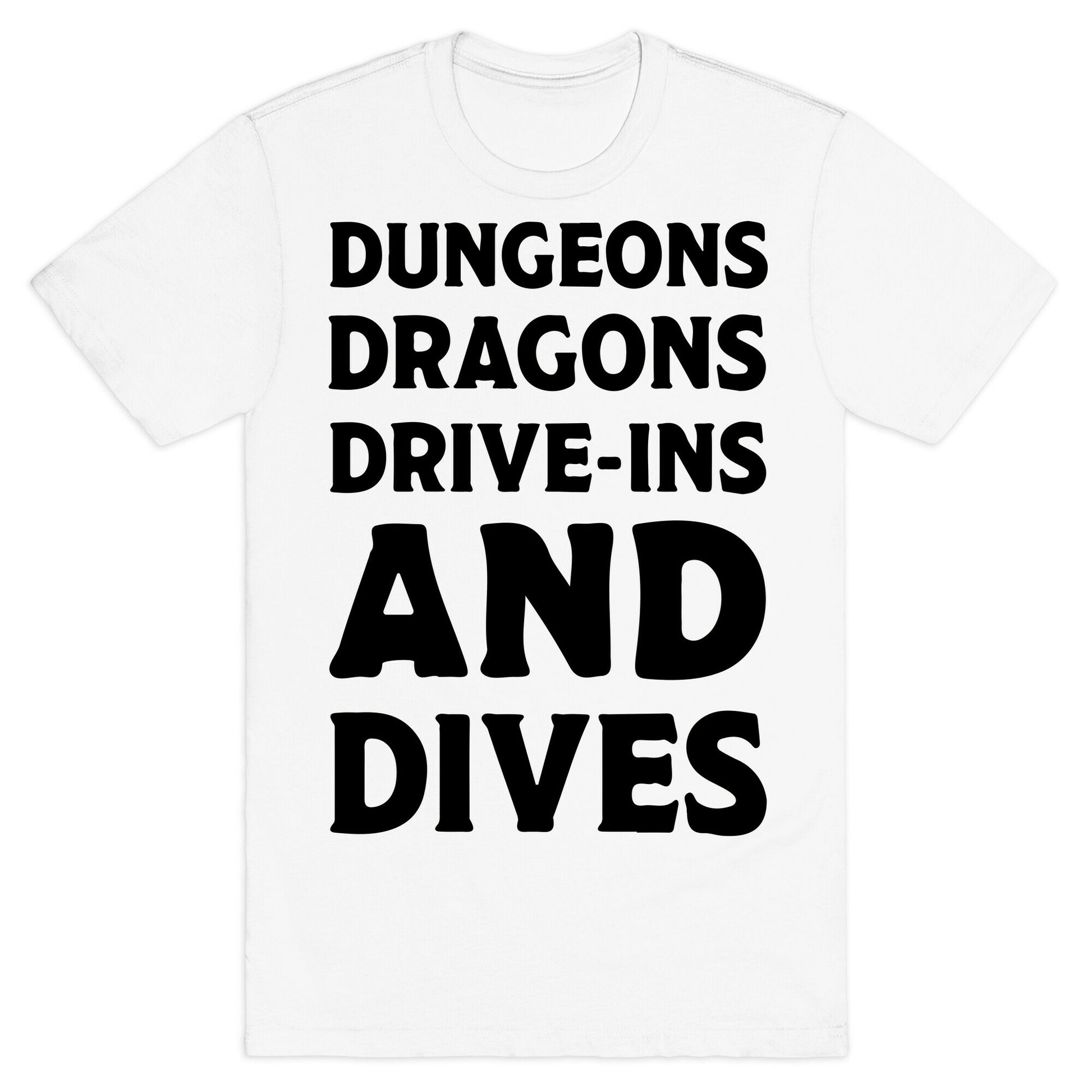 Dungeons Dragons Drive-ins And Dives T-Shirt