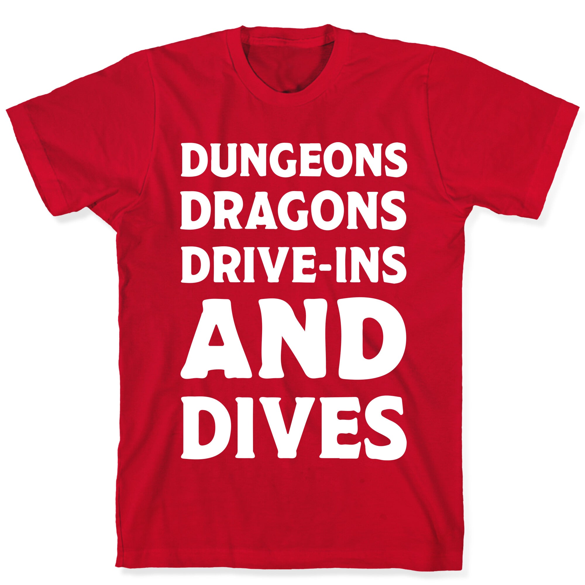 Dungeons Dragons Drive-ins And Dives T-Shirt