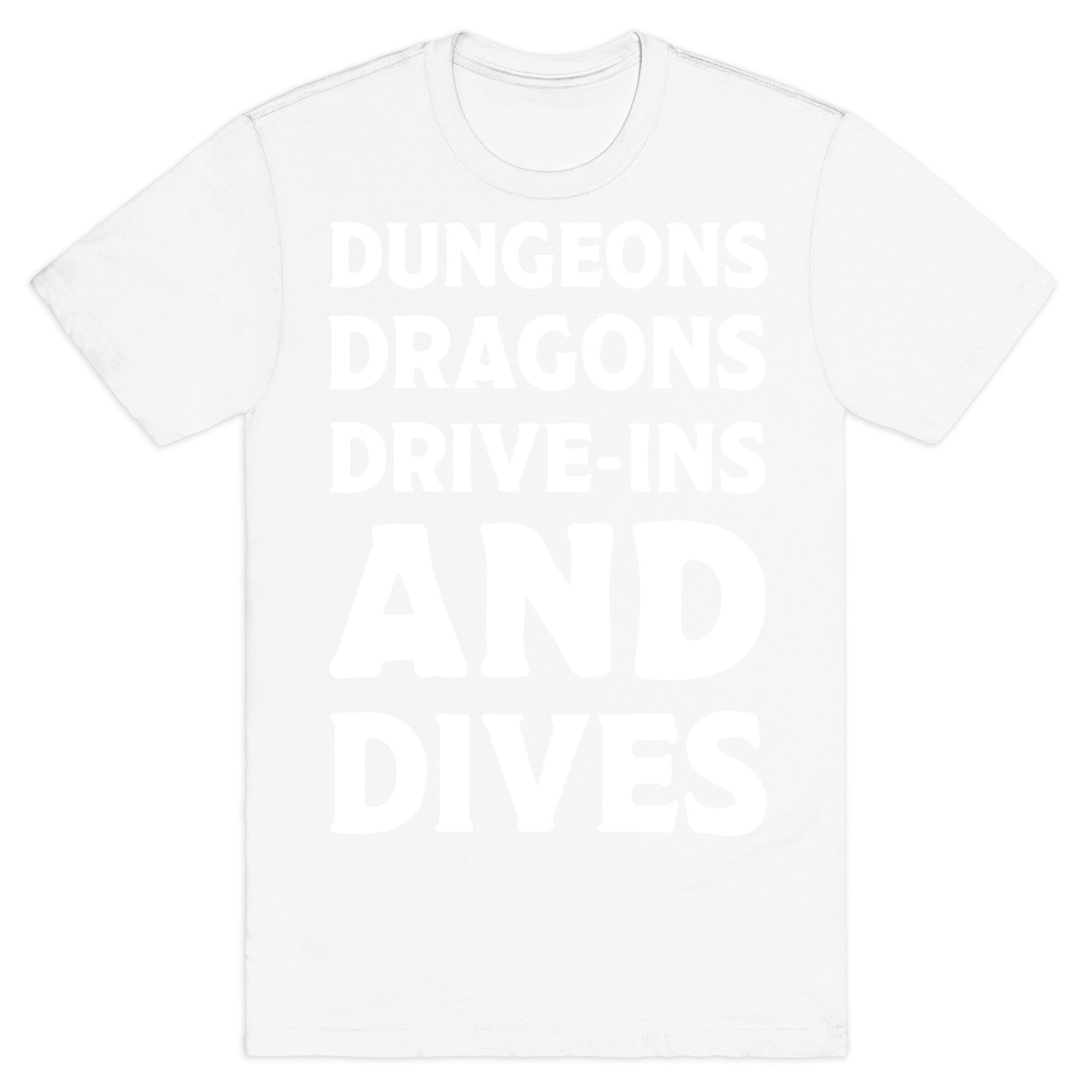 Dungeons Dragons Drive-ins And Dives T-Shirt