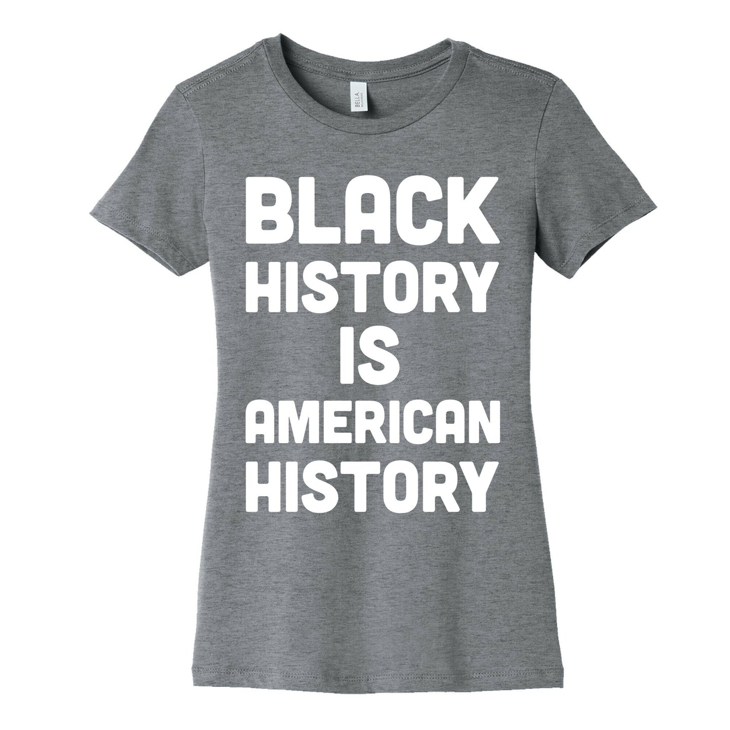 Black History Is American History Women's Cotton Tee
