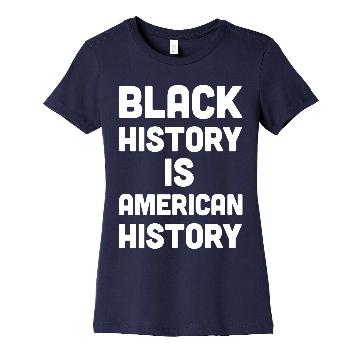 Black History Is American History Women's Cotton Tee