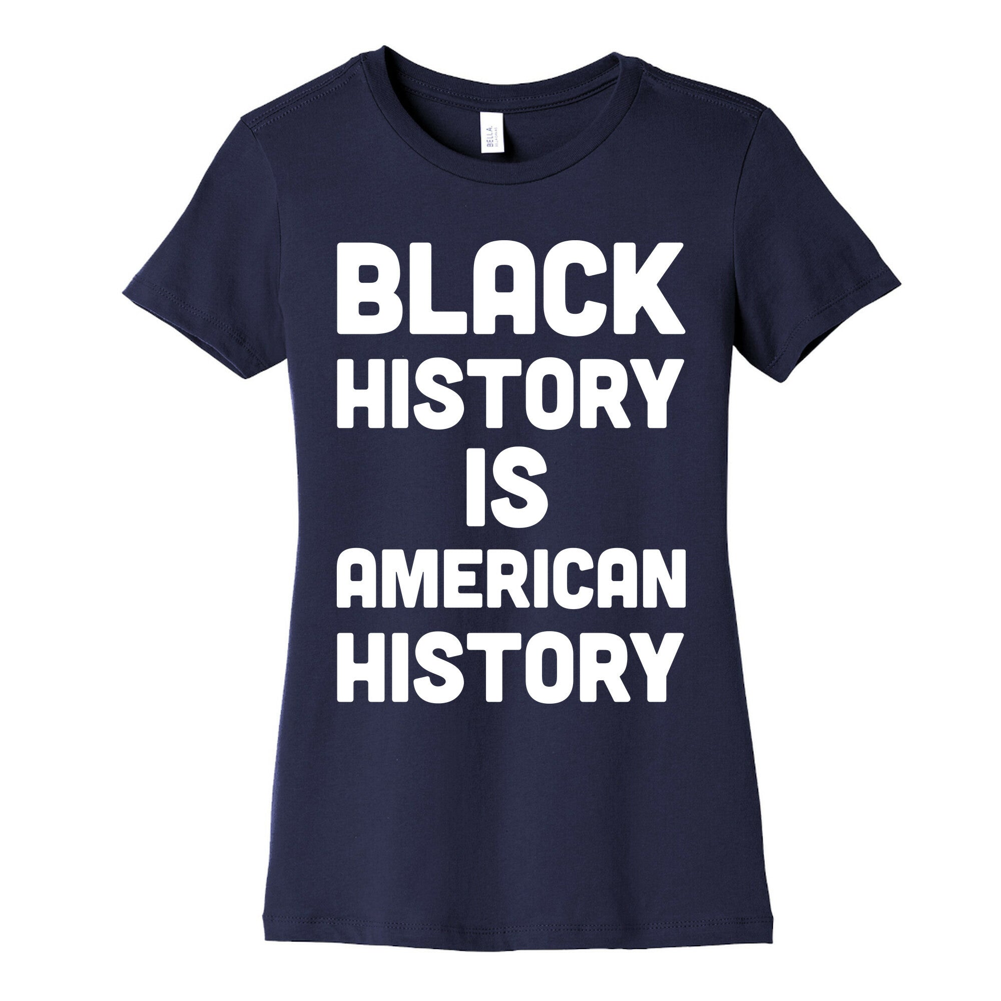 Black History Is American History Women's Cotton Tee