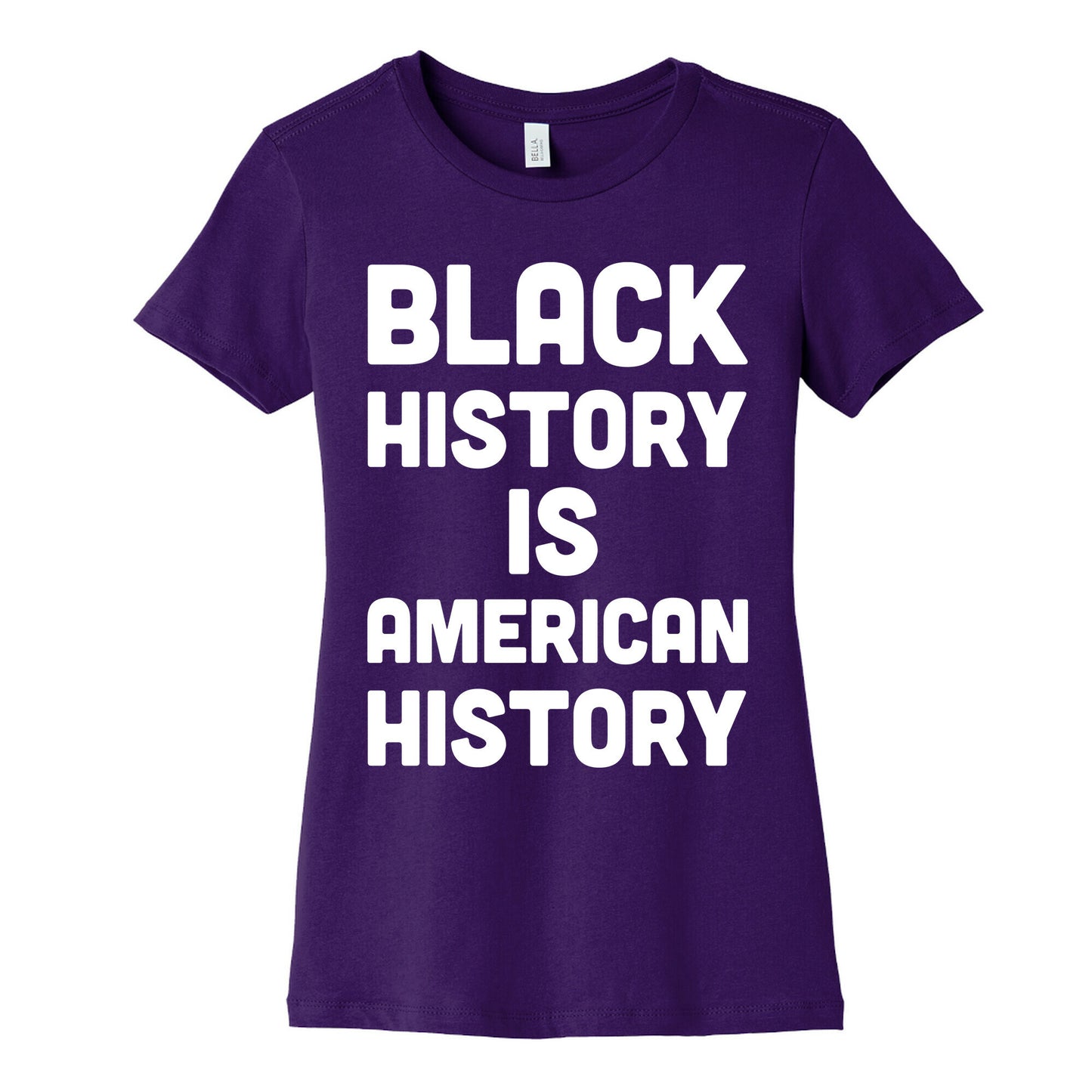 Black History Is American History Women's Cotton Tee