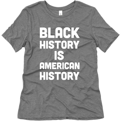 Black History Is American History Women's Triblend Tee